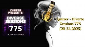 Ignizer - Diverse Sessions 775 (28-12-2025)