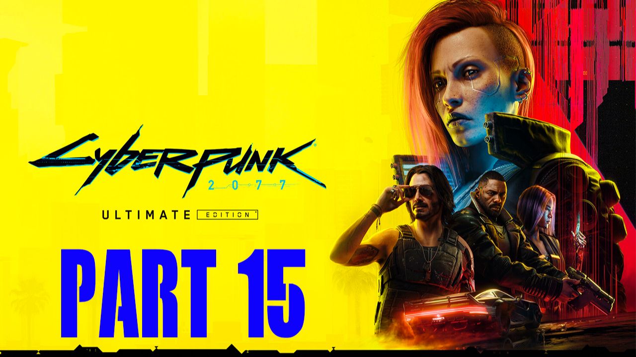 Прохождение игры - Cyberpunk.2077 (без комментариев)