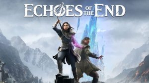 Echoes of the End #2 Прохождение Без Комментариев