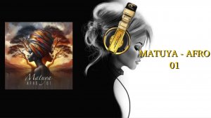 MATUYA - AFRO 01