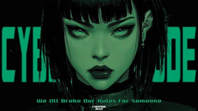 1h Midtempo / Industrial / Cyberpunk Mix “We All Broke Our Rules For Someone” смотреть онлайн