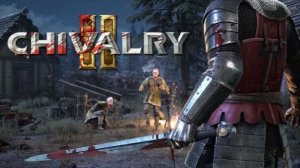 Онлайница - Chivalry 2 - стрим 4