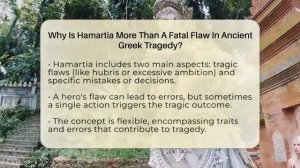 Why_Is_Hamartia_More_Than_A_Fatal_Flaw_In_Ancient_Greek_Tragedy