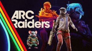 ARC Raiders - Новые приключения Бибы и Бобы на дамбе. КООП стрим
