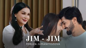 Feruza Jumaniyozova - Jim - jim  | Феруза Жуманиезова - Жим - жим