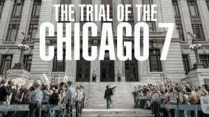 Суд над чикагской семеркой (2020) / The Trial of the Chicago 7