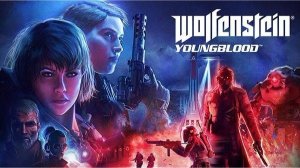 Wolfenstein Youngblood 5 серия совместный кооп с GameSmiles