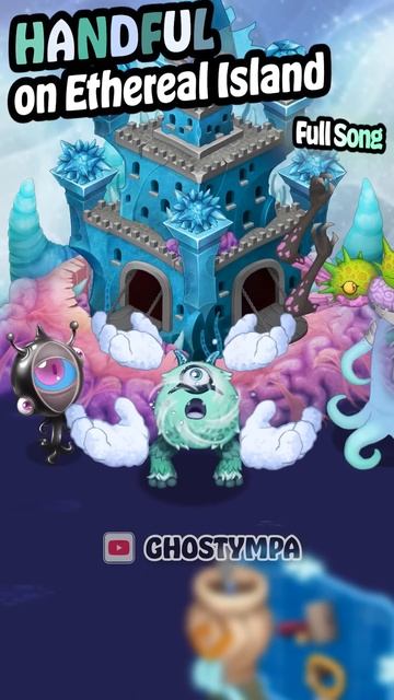 ДАЛОНЬ - ОСТРОВ ЭФИРА (УЛЬТИМАТИВНЫЙ ОСТРОВ ЭФИРА) - My Singing Monsters смотреть онлайн