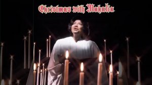 О Святая ночь - Mahalia Jackson