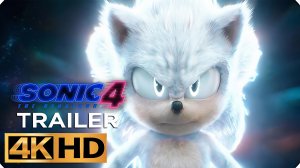 Соник 4: Sonic the Hedgehog 4 (Трейлер 2026)