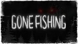 ТАК СЕБЕ РЫБАЛКА #2 ● GONE Fishing