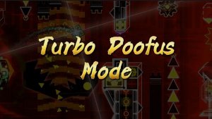 Turbo Doofus Mode by LRH • Уровень не для эпилептиков)