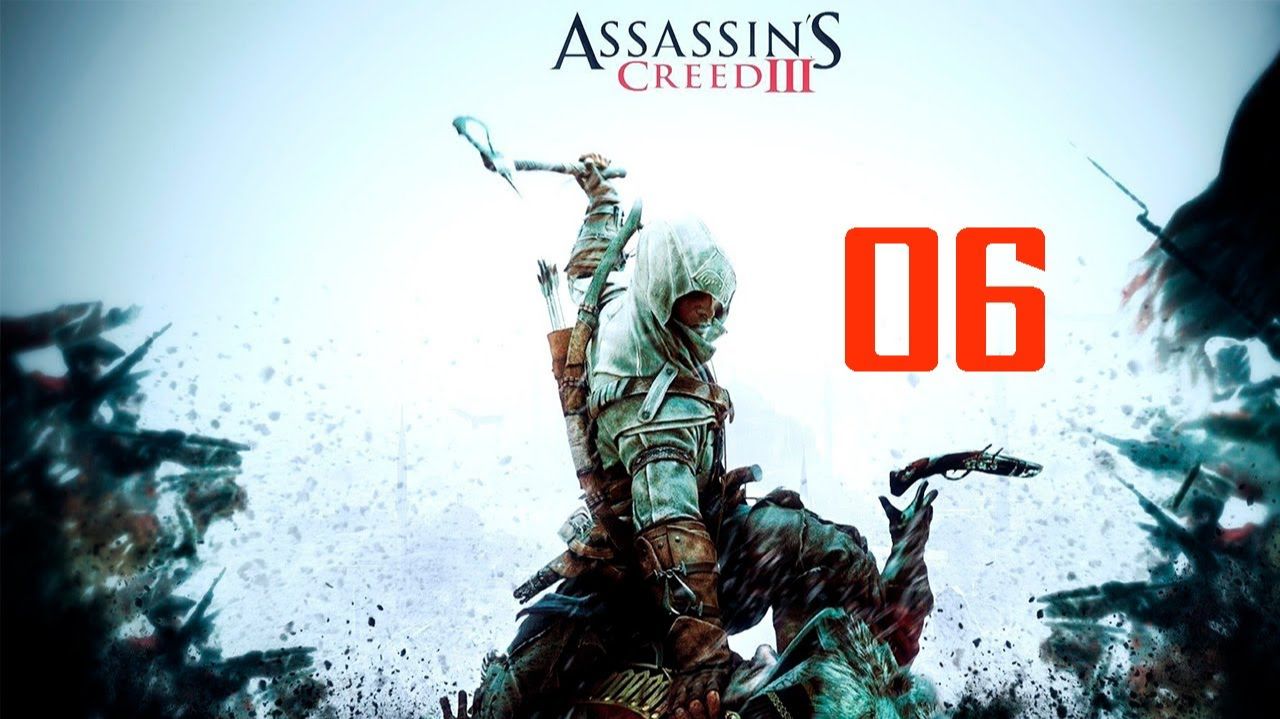 Прохождение Assassins Creed III - Часть 06 смотреть онлайн
