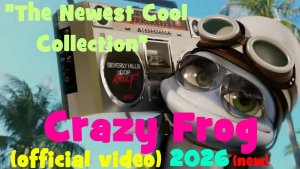Crazy Frog | Новейший Сборник 2026 | Крейзи Фрог 2026  #крейзифрог #фрог #crazyfrog #frog #3дмульт