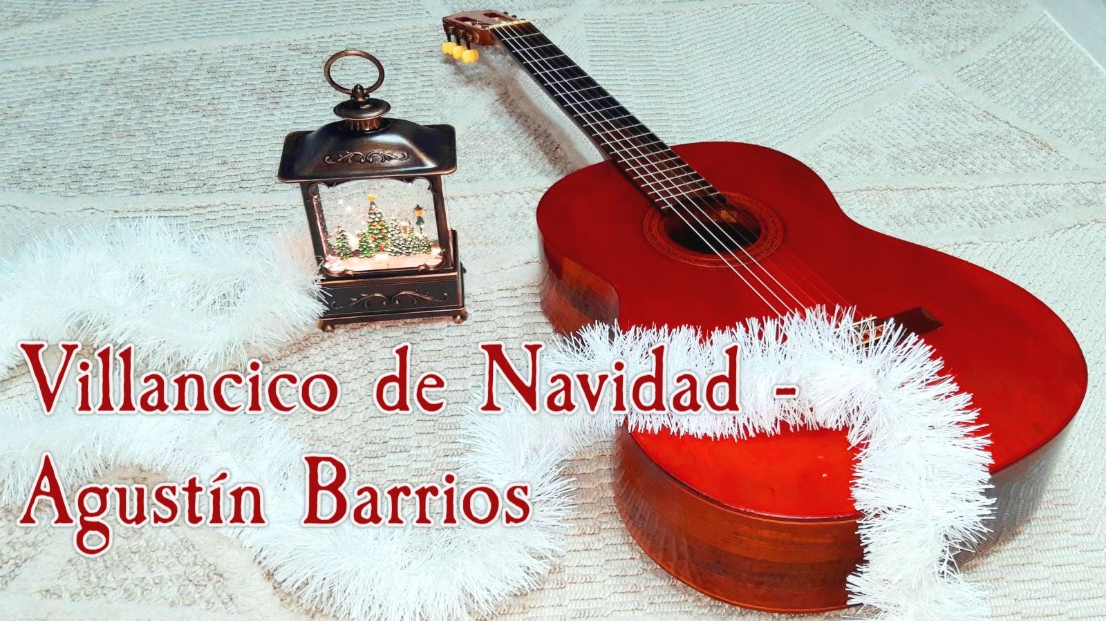 Villancico de Navidad - Agustin Barrios