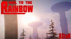 Hail to the Rainbow #2 - СБИЛИ МЕЛОЧЬ — РАЗБУДИЛИ ГИГАНТА: ХРОНИКИ ВТОРОГО ДНЯ!