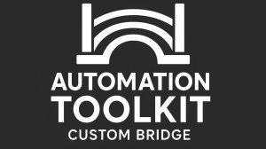 Asset Unity - Automation Toolkit: Custom Bridge(Инструментарий автоматизации: Пользовательский мост)