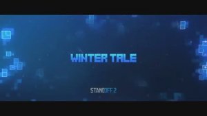 Winter Tale | Трейлер Обновления 0.37.0 | Standoff 2