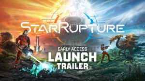 StarRupture - Early Access Launch Trailer