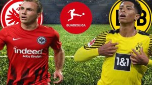 ФУТБОЛ ЧЕМПИОНАТ ГЕРМАНИИ BUNDESLIGA.  АЙНТРАХТ - БОРУССИЯ ДОРТМУНД.  ТЕКСТОВАЯ ОНЛАЙН ТРАНСЛЯЦИЯ.