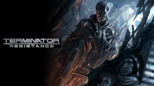 Terminator: Resistance ▶ Прохождение «3-я Серия»