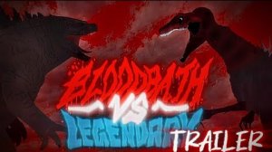 Кровавая баня против легендарного трейлер