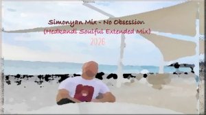 Simonyan Mix - No Obession (Hedkandi Soulful Mix)