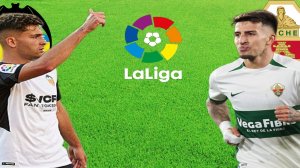 ФУТБОЛ ЧЕМПИОНАТ ИСПАНИИ LA LIGA.  ВАЛЕНСИЯ - ЭЛЬЧЕ.  ТЕКСТОВАЯ ОНЛАЙН ТРАНСЛЯЦИЯ.