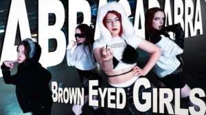 [K-POP DANCE IN PUBLIC] Brown Eyed Girls | - 'Abracadabra' | by VIBE SHIFT