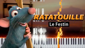 Le Festin (Рататуй) 【 КАВЕР НА ПИАНИНО 】