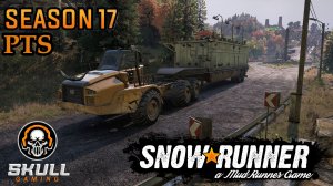 SNOWRUNNER PTS Season 17/ 17 сезон. Играю на руле MOZA.STREAM!!!! #snowrunner