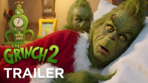Гринч 2 (Трейлер 2026)