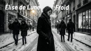Élise de Lune - Froid