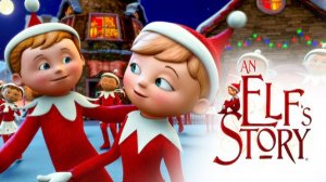 История эльфа: Эльф на полке - Elf's Story: The Elf on the Shelf, An - Тизер мультфильма