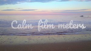 Calm film meters