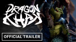 Dragon Khan - Official Demo Launch Trailer