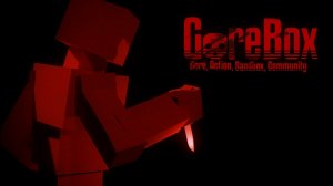 GoreBox
