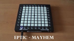 Eptic - Mayhem | Launchpad Pro