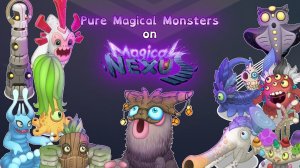 Что Если Бы Все Магические Монстры Вышли на Перекрёстке Магии - My Singing Monsters