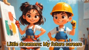 Английский для малышей: знакомимся с профессиями