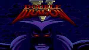 Double Dragon V: The Shadow Falls | Sega Mega Drive (Genesis).