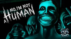 🔴Докажи, что ты человек!No, I'm not a Human #noimnothuman