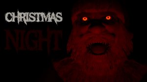 СТРЁМНЫЙ САНТА ➥ Christmas Night