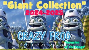 Crazy Frog | Гигантский Сборник 2024-2025 | Нашествие Лягушек  #крейзифрог #фрог #crazyfrog #frog