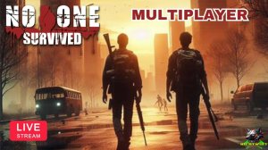 🏹Выживание на новой карте в коопе ► No One Survived ► [01]🏹