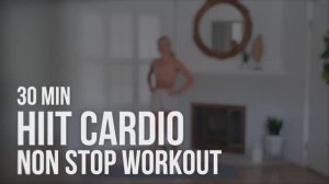 30 MIN KILLER NON STOP CARDIO Workout - Full Body HIIT, No Equipment, No Repeat, Super Sweaty - ANNA