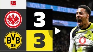 АЙНТРАХТ ФРАНКФУРТ - БОРУССИЯ ДОРТМАНД 3-3.