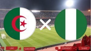 Алжир - Нигерия | Текстовая трансляция