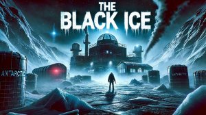 ТРЯСКА ОТ УЖАСА И ХОЛОДА / The Black Ice \