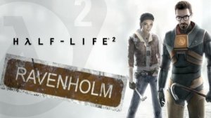 ПРОХОЖДЕНИЕ Half Life 2: Поход в Ревенхольм! Часть 2 (Без комментариев)